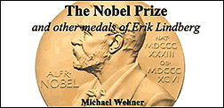 The Nobel Prize & Other Medals of Erik Lindberg