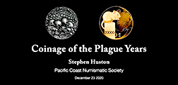Video link to: Coinage of the Plague Years