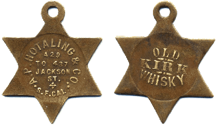 Old Kirk Whisky badge from Hotaling & Co.